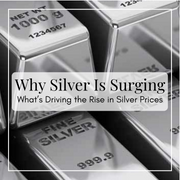 Why Silver Is Surging — What’s Driving the Rise in Silver Prices