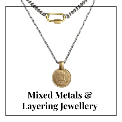 Mixed Metals & Layering Jewellery: The Art of Effortless Expression
