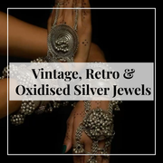Vintage, Retro & Oxidised Silver Styles: A Timeless Comeback
