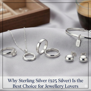 Why Sterling Silver (925 Silver) Is the Best Choice for Jewellery Lovers